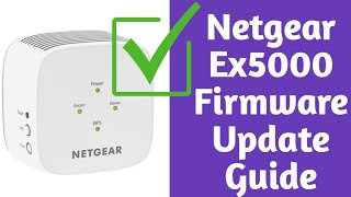 How to update Netgear ex5000 Extender Firmware Netgear Firmware Update Instructions [upl. by Pace]