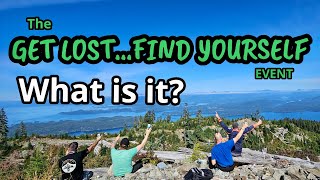 What is GET LOST…FIND YOURSELF [upl. by Miltie683]