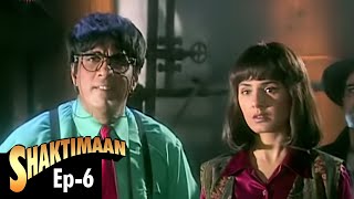 Shaktimaan शक्तिमान  Hindi Tv Series  Full Episode 06  एपिसोड  ०६ [upl. by Roel628]