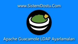 Apache Guacamole LDAP Ayarlamaları  Ubuntu 2004 [upl. by Narhet]