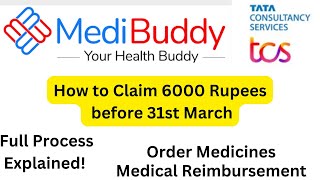 How to Claim 6000 Rs from MediBuddy TCS  Medical Reimbursement  Step by Step process [upl. by Ynattirb]