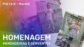 Homenagem Merendeiras e Serventes  Pré  I e II Manhã  EEF Cedro Alto [upl. by Amre]