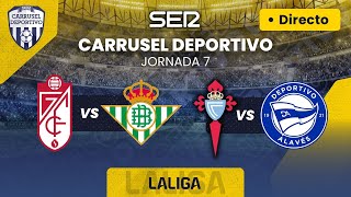 ⚽️ GRANADA CF vs REAL BETIS amp CELTA DE VIGO vs ALAVÉS  EN DIRECTO LaLiga 2324  Jornada 7 [upl. by Leuqram]