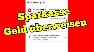 Sparkasse Geld überweisen online Banking Sparkasse App Anleitung [upl. by Zaller]