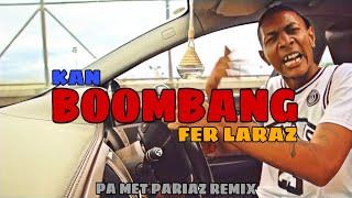 BOOMBANG  PA MET PARIAZ TIK TOK YANICK [upl. by Acissey]