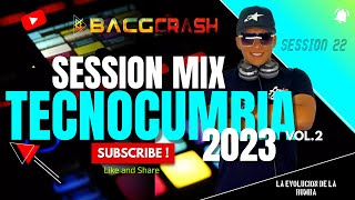 TECNOCUMBIA SESSION MIX❌Amor prestado Me importa un carajo Muchachita OrgullosaEtc❌DJ BACGCRASH [upl. by Cheyne]