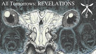 All Tomorrows Revelations [upl. by Seow]