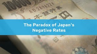 The Paradox of Japan’s Negative Rates [upl. by Lenny196]