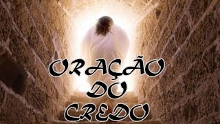 Oração do Credo [upl. by Idram]