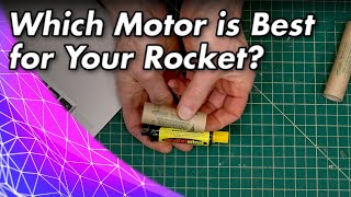 Which Motor is Best for Your Rocket [upl. by Aneert]