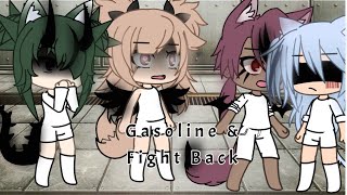 Gasoline amp Fight Back  GLMV 2 In One  50 Sub Special  Part 22 [upl. by Eusassilem69]