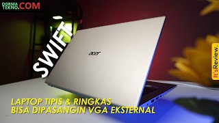 HANDS ON ACER SWIFT 3x  LAPTOP TIPIS RECOMENDED [upl. by Nylarak]