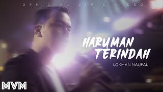 Haruman Terindah  PU Lokman Naufal Official Lyric Video LAGU VIRAL [upl. by Pillsbury]