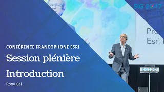 SIG 2017 Session plénière  Introduction [upl. by Creigh299]