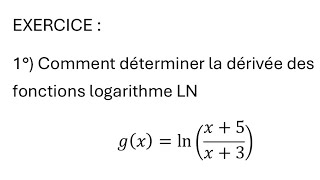 COMMENT DÉTERMINER LA DÉRIVÉE DES FONCTION logarithm maths education exercises exam algebra [upl. by Patricio]