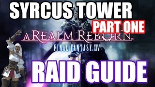 Syrcus Tower Crystal Tower 2 Raid Guide  Part One [upl. by Ximena]