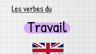 Les verbes anglais du travail 💼 [upl. by Eselrahc]