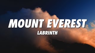 Labrinth  Mount Everest Lyrics [upl. by Iteerp937]