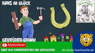 Hans im Glück  Kinder Märchen von Grimm  Nostalgie Hörspiele  Kindergeschichte Hörspiel [upl. by Anolahs]