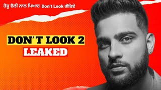 Karan Aujla  Dont Look 2  Leaked [upl. by Novy]