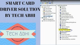 Smart Card driver solution fix by Tech Abhi [upl. by Musetta]