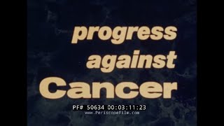 1970s CANCER RESEARCH FILM quotPROGRESS AGAINST CANCERquot w JOHN WAYNE DANNY THOMAS 50634 [upl. by Narbig]