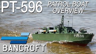 Bancroft PT596 US Navy 40quot Patrol Boat  124 Scale  Motion RC Overview [upl. by Dagna608]