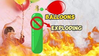 Kiler Why are Balloons Cylinder Exploding [upl. by Hokanson]