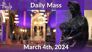 Daily Mass  March 4th 2024 [upl. by Stila]