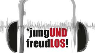 ExInGenesungsbegleitung  Jung und Freudlos [upl. by Lemrac249]