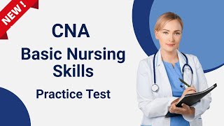 Basic Nursing Skills Practice Test 2024  Part 2 60 Questions with Explained Answer [upl. by Noiro884]