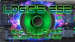 Bad A Sickest Dubstep Bass in 10 minutes using Logics ES2 Synth  Logic Pro X Tutorial [upl. by Enitsugua]