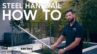 Steel Handrail HOW TO  Part I [upl. by Ailel390]