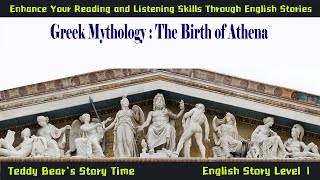 The Birth of Athena  Greek Mythology  Learn English Through Story [upl. by Daphna]