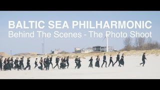 Behind The Secenes – The Photo Shoot – Baltic Sea Philharmonic [upl. by Parthinia]