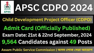 APSC CDPO 2024 Admit Card Officially Published [upl. by Esekram112]