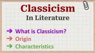 Classicism in English LiteratureWhat is Classicism Classicism Literary Movement [upl. by Ennayllek]