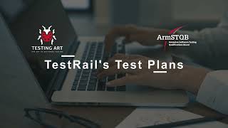 4TestRail Test Plans  Discover how to create and manage comprehensive test plans in TestRail [upl. by Philina369]