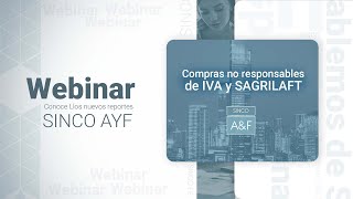 Webinar Compras no responsables de IVA Y SAGRILAFT [upl. by Ielak745]