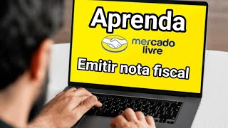 Como emitir Nota Fiscal mercado livre  Atualizado 2024 [upl. by Ehtylb]