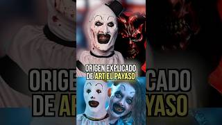 TERRIFIER 3 explico el Origen de ART EL PAYASO Terrifier Horror art miedo [upl. by Lleznol]