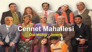 Cennet Mahallesi Dizi Müziği  Jenerik [upl. by Nnilsia]