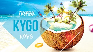 KYGO Playlist 2024 🌴 98 Kygo Songs with titles 🎧 The Best Playlist👌🏻 Deep Tropical House🌴 [upl. by Derwon]