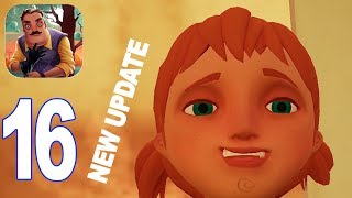 Hello Neighbor Hide amp Seek  NEW Update Friendly Stage 1 Walkthrough Gameplay Part 16 IOS [upl. by Jori]