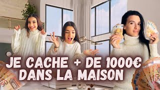 UN CACHE CACHE PAS COMME LES AUTRES OMG Je cache  de 1000€ dans la maison 💰 [upl. by Lathrope]