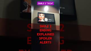 SMILE 2 quot2024quot ENDING EXPLAINED SPOILER ALERT NICE TWIST [upl. by Peper]