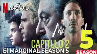 El Marginal  Temporada 5  Capitulo 2  COMPLETO 🔥 [upl. by Aikat]