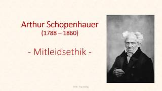 Philosophie  Mitleidsethik nach Schopenhauer [upl. by Haididej]