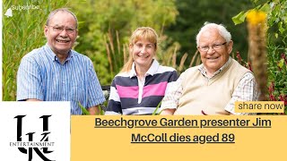 Beechgrove Garden presenter Jim McColl dies aged 89 [upl. by Dnilazor]