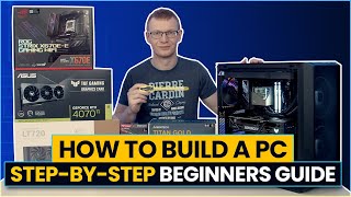 How to Build a PC  Step by Step Beginners Guide [upl. by Portwine]